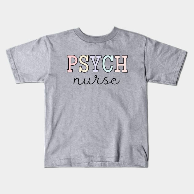 Psych Nurse, Psychiatric Nurse Gift, Nursing Kids T-Shirt by WaBastian